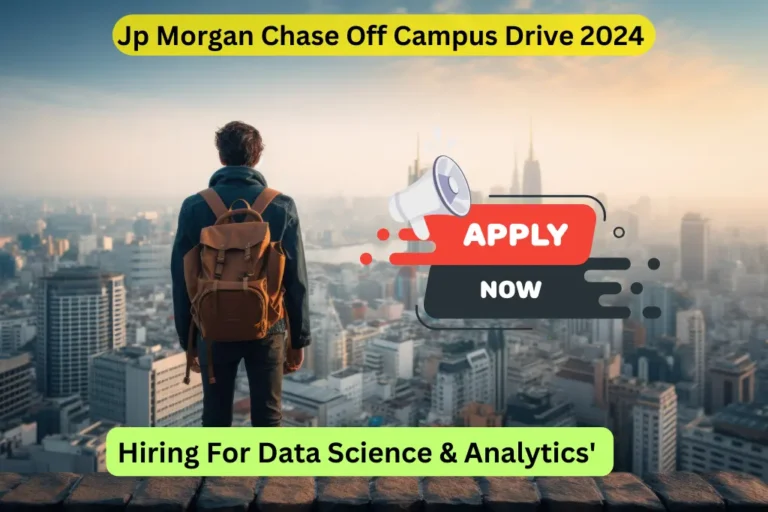 JP Morgan Chase Is Hiring For A Data Analytics- Associate [ Entry Leval Job ] ; Must Apply !!